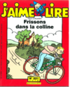 J’aime lire n° 221, juin 1995 - Frissons dans la colline