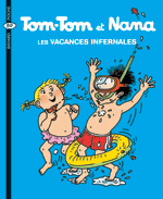 Album BD Poche - Tom-Tom et Nana - Les vacances infernales