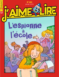 Couverture du magazine J'aime lire, n° 492, janvier 2018 - L'espionne à l'école