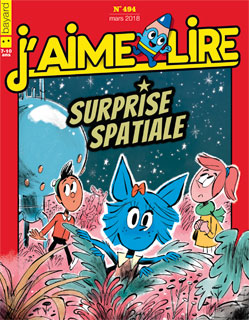 Couverture du magazine J'aime lire, n° 494, mars 2018 - Surprise spatiale