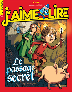 Couverture du magazine J'aime lire, n° 502, novembre 2018 - Le passage secret