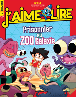 Couverture du magazine J'aime lire, n° 514, novembre 2019 - Prisonnier au zoo Galaxie