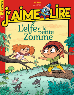 Couverture du magazine J'aime lire, n° 519, avril 2020 - L'elfe et la petite Zomme