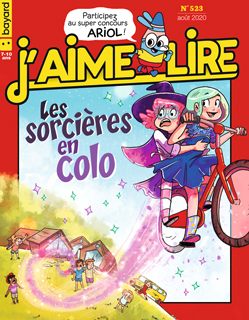 Couverture du magazine J'aime lire, n° 523, août 2020 - Les sorcières en colo