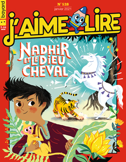 Couverture du magazine J'aime lire, n° 528, janvier 2021 - Nadhir et le dieu Cheval