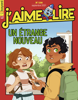 Couverture du magazine J'aime lire, n° 536, septembre 2021 - Un étrange nouveau