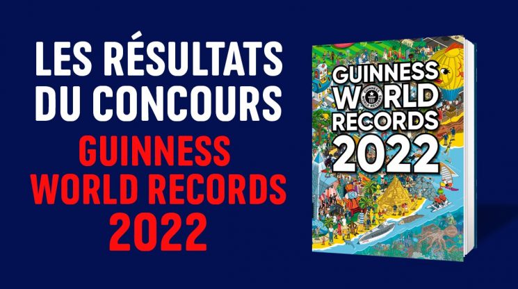 Résultats du concours Guinness World Records 2022 - J'aime lire Max