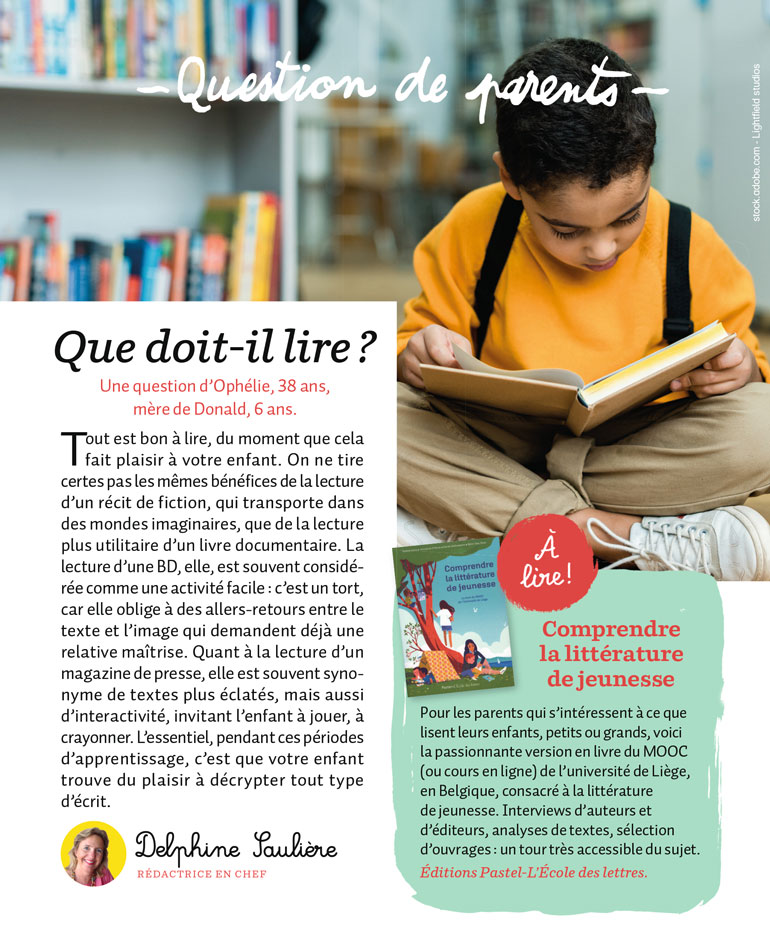 Question de parents : “Que doit-il lire ?” Mes premiers J'aime lire n°238, juin 2022.