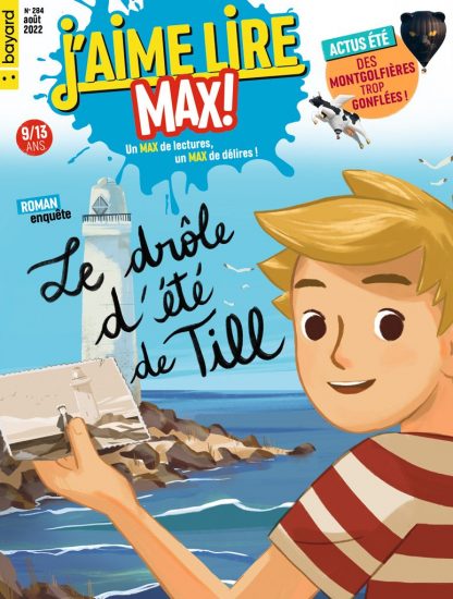 Couverture du magazine J'aime Lire Max n°284, août 2022 - Le drôle d'été de Till