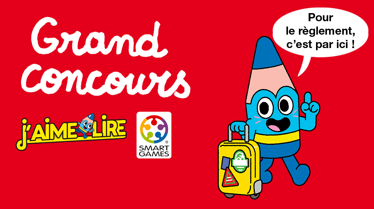 Grand concours de dessin J’aime lire/Smart games 2022 : le règlement