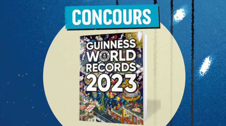 Concours Guinness World Records 2023 - J'aime lire Max n°288, décembre 2022