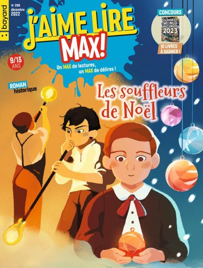 Couverture du magazine J'aime Lire Max n°288, décembre 2022 - Les souffleurs de Noël