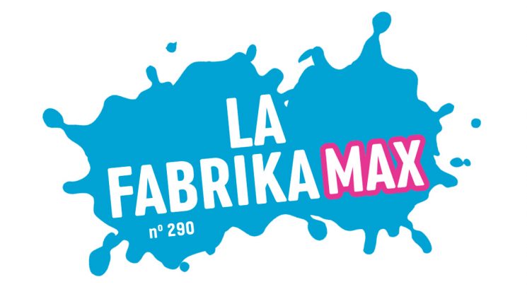 Fabrikamax 290 : “Le défi blague de Gibus”.