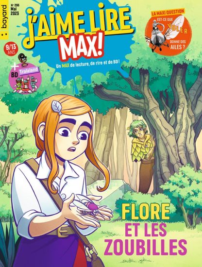 Couverture du magazine J'aime Lire Max n°293, mai 2023 - Flore et les Zoubilles