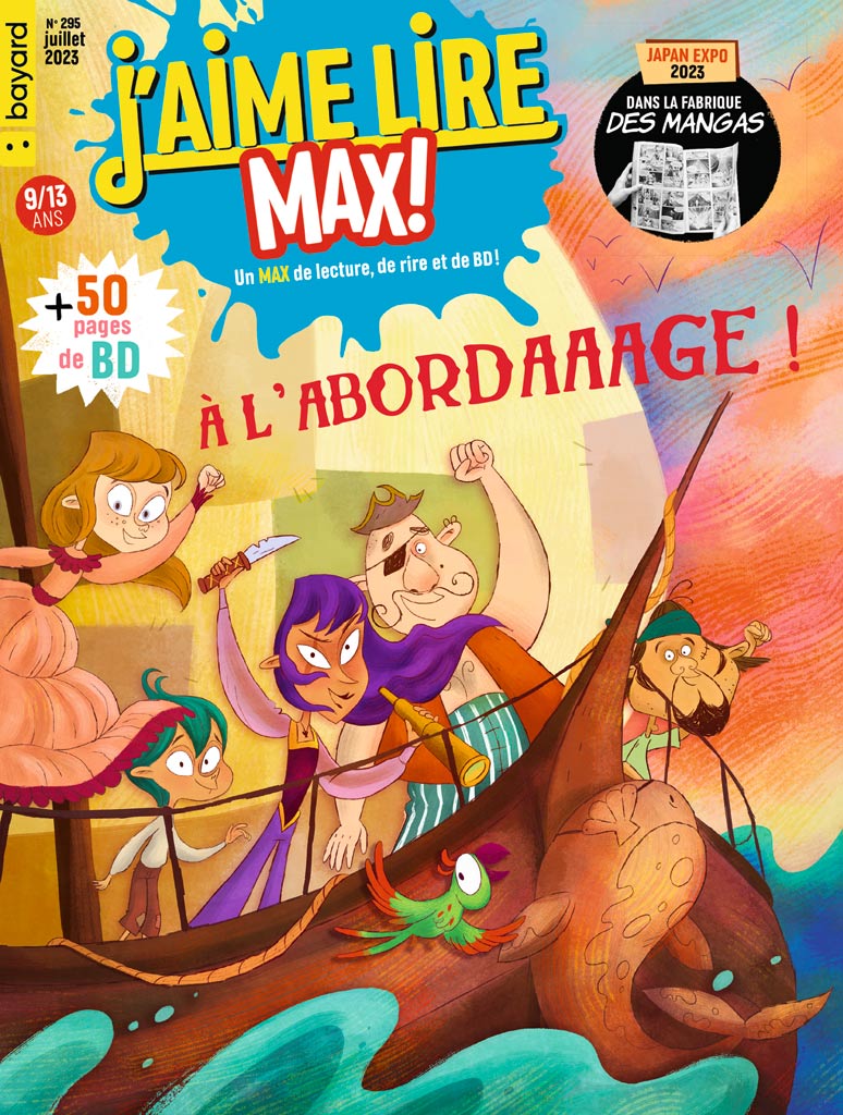 Couverture du magazine J'aime lire Max n°295, juillet 2023 - À l'abordage !