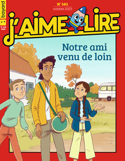 Couverture du magazine J'aime lire, n° 561, octobre 2023 - Notre ami venu de loin.