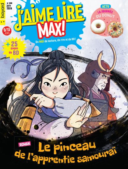 Couverture du magazine J'aime lire Max n°306, juin 2024.