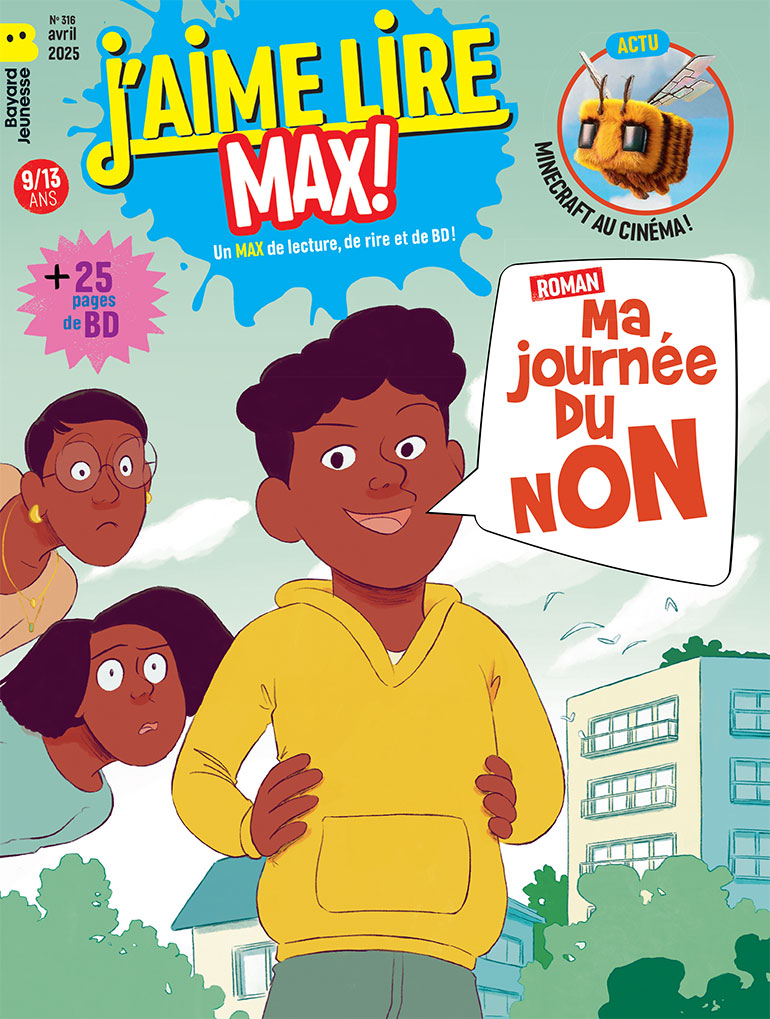 Couverture du magazine J'aime lire Max n°316, avril 2025 - Ma journée du NON.