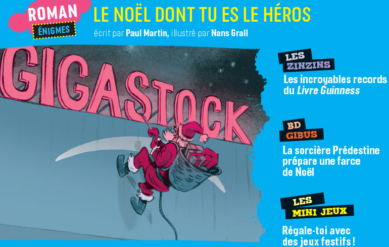 "Le Noël dont tu es le héros", un roman paru dans le magazine J'aime lire Max n°324, décembre 2025.